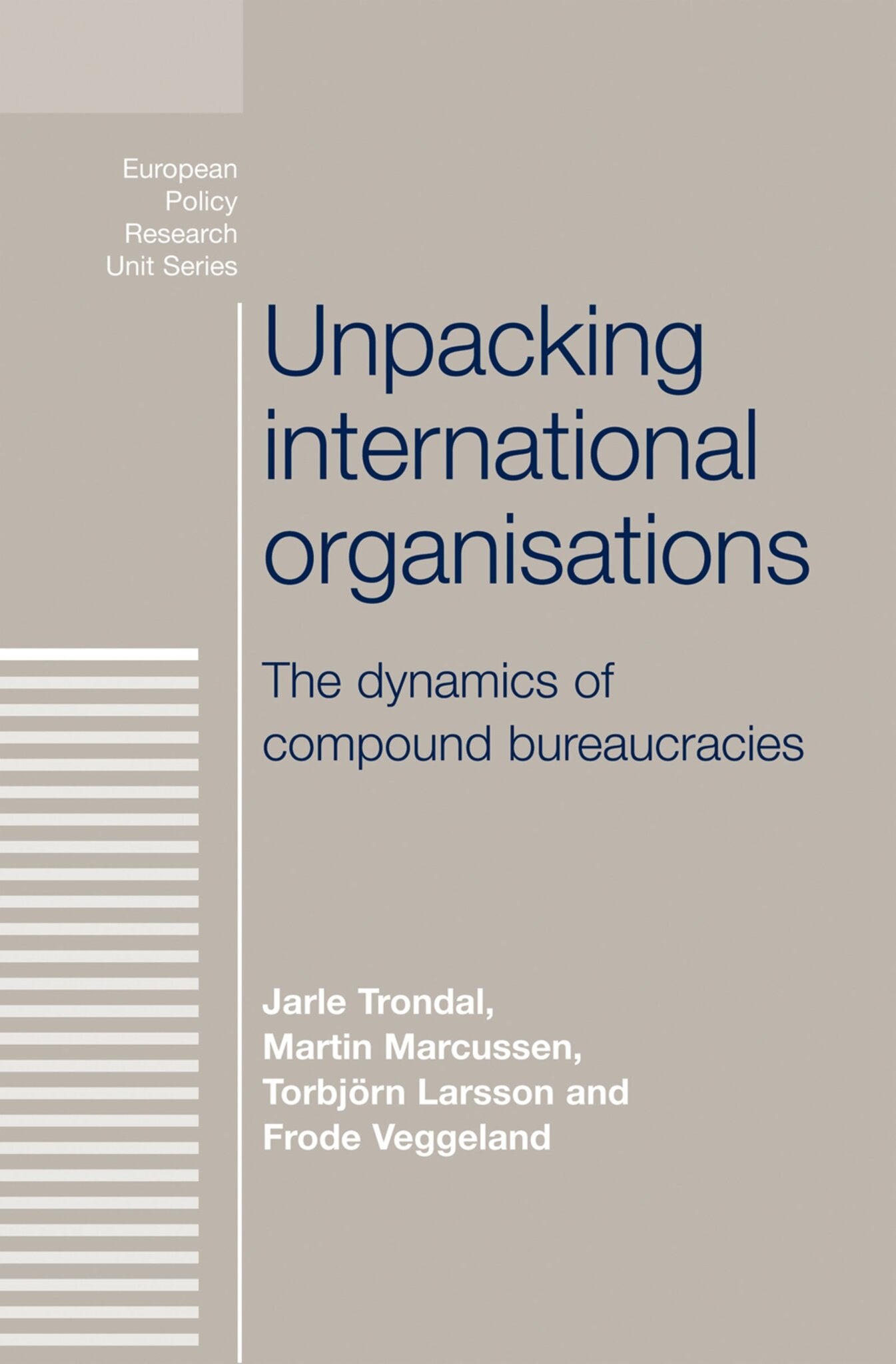Cover image for Unpacking international organisations ISBN 9780719081378